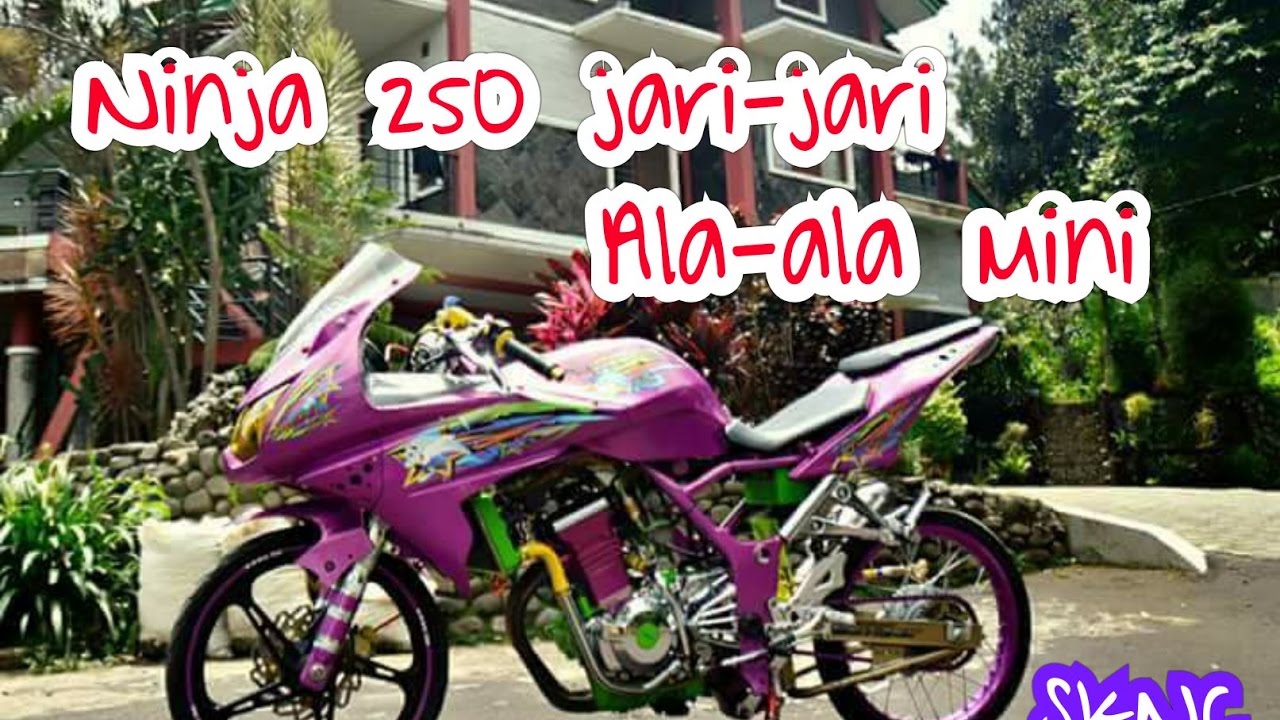 Modifikasi Ninja 250 Jari Jari YouTube