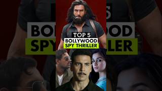 Top 5 Bollywood SPY Thriller Movies 🔥 | #short