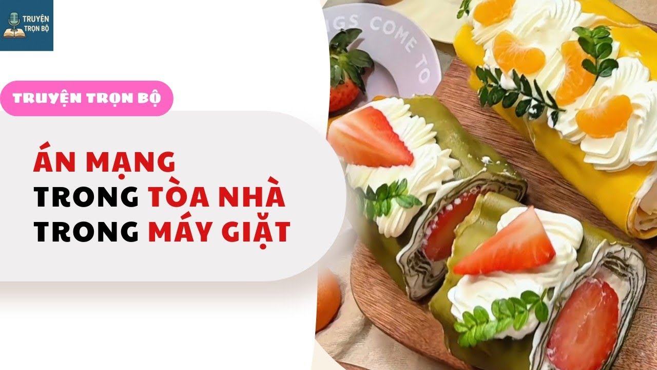 [TRUYỆN AUDIO] ÁN MẠNG TRONG TÒA NHÀ