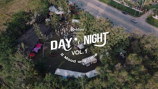 Highlights | Reddoor presents DAY NIGHT II Mood and Tone Vol.1