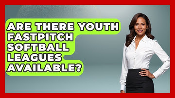 Are There Youth Fastpitch Softball Leagues Available? | Softball Basics and Beyond News