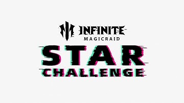 Infinite Magicraid 100,000 USD Star Challenge!
