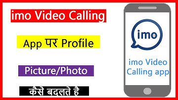 imo Video calling App पर Profile Photo कैसे बदलते है 2020 !! How to change profile image on imo app