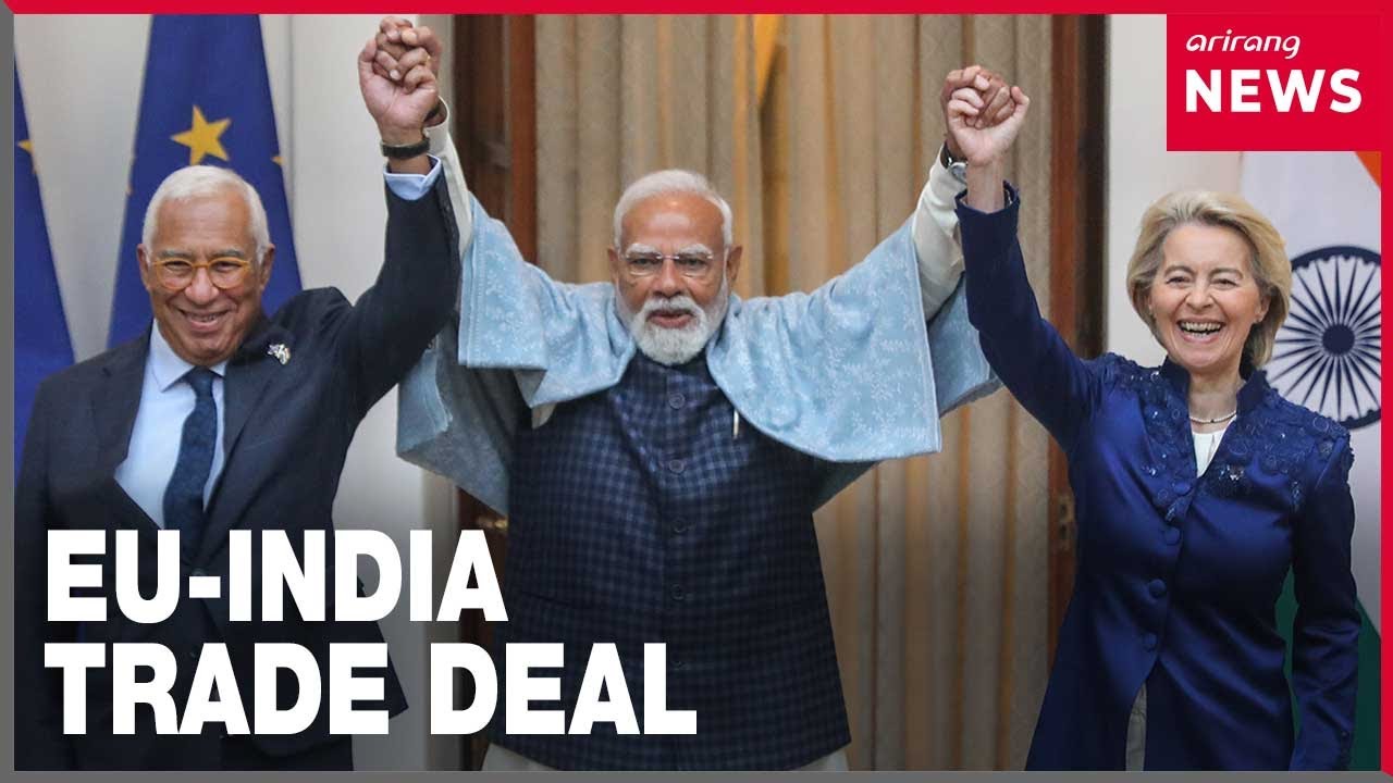 EU and India seal landmark free trade deal