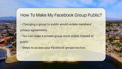 How To Make My Facebook Group Public? - Everyday-Networking