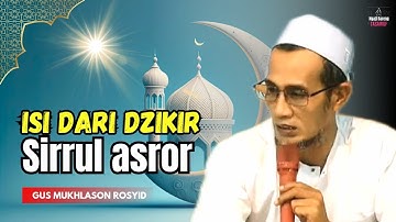 Isi dari dzikir sirrul asror 💥 gus mukhlason rosyid