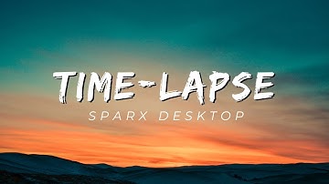 Time-Lapse: Sparx Desktop (Electron)