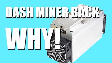 ANTMINER D3 (DASH MINER) IS BACK BUT WHY?