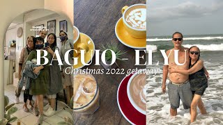 Christmas Travel 2022 with Family | Baguio | San Juan, La Union (ELYU) | VlogMas