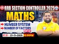 RRB Sectional Controller 2025 | Section Controller Maths Class | Number System |Number of Factors #4