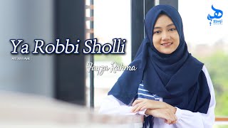 YA ROBBI SHOLLI - Fayza Rahma || Haqi Official