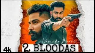 (2 BLOODAS) _New Punjabi Song || Varinder Vrar \