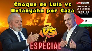 Choque de Lula vs Netanyahu por Gaza | Alfredo Jalife | Radar Geopolítico