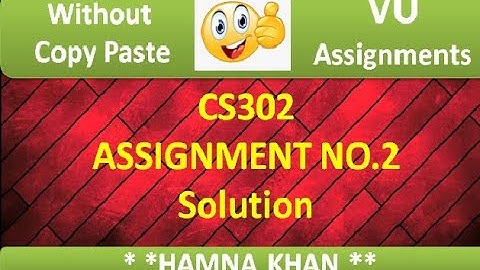 CS302 assignment 2 solution spring 2020
