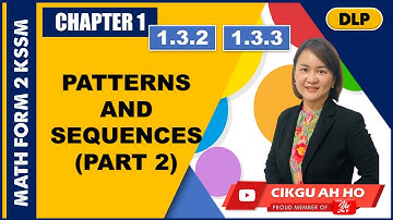 1.3 PATTERNS AND SEQUENCES (PART2) | FORM 2 MATHEMATICS KSSM