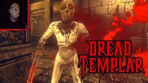 Blood Flying Everywhere! (Dread Templar) Badass Quake-Style Hell Shooter (Part 1)