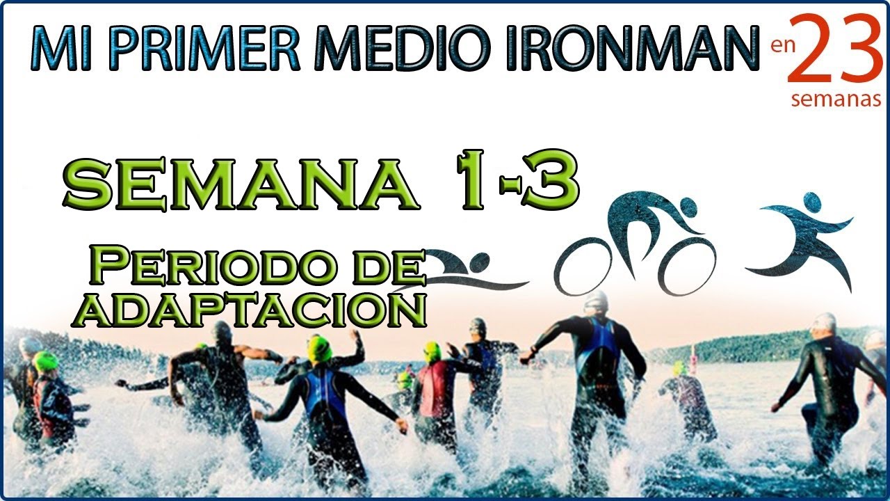 Ironman entrenamiento para half