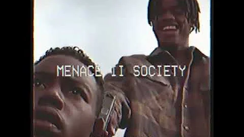 Menace II Society Edit