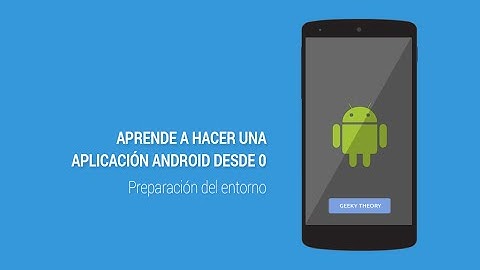 Tutorial Android - 1 Instalar SDK y Hola Mundo