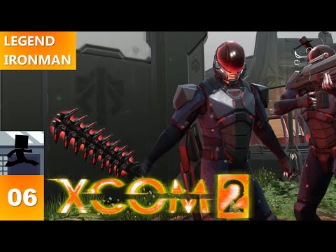 XCOM 2 LEGEND Ironman - Part 6 - The Natural One - Let's Play - XCOM 2 Gameplay