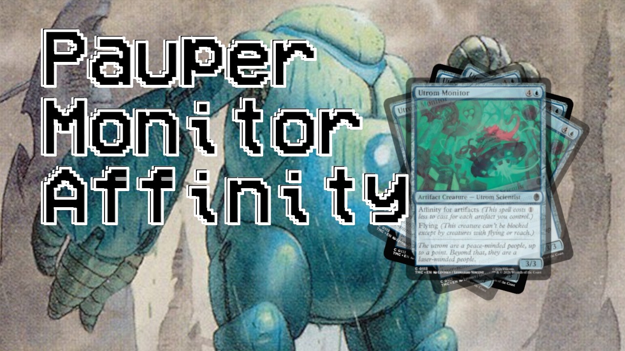 Utrom Monitor Utrom Monitor in Pauper Affinity - Grixis is the way - YouTube