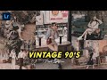 50+ PRESET LIGHTROOM TERBARU 2024 | VINTAGE 90'S | LIGHTROOM TUTORIAL
