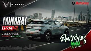 Electrifying India | Vol. 4 Mumbai | The City Through A Mumbaikar's Eyes ft. VinFast VF 6