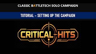Tutorial - Setting Up a Solo Classic BattleTech Hot Spots Campaign