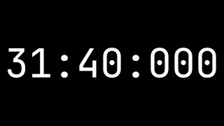 Countdown timer 31 minutes, 40 seconds [31:40:000] - White on black with milliseconds