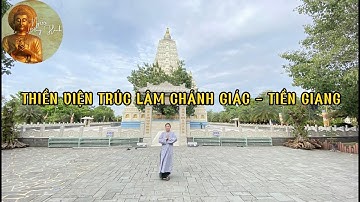 TỨ ĐỘNG TÂM VN-THIỀN VIỆN TRÚC LÂM CHÁNH GIÁC (TIỀN GIANG)