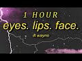 iLL Wayno - Eyes Lips Face Lyrics ft Holla FyeSixWun| 1 HOUR