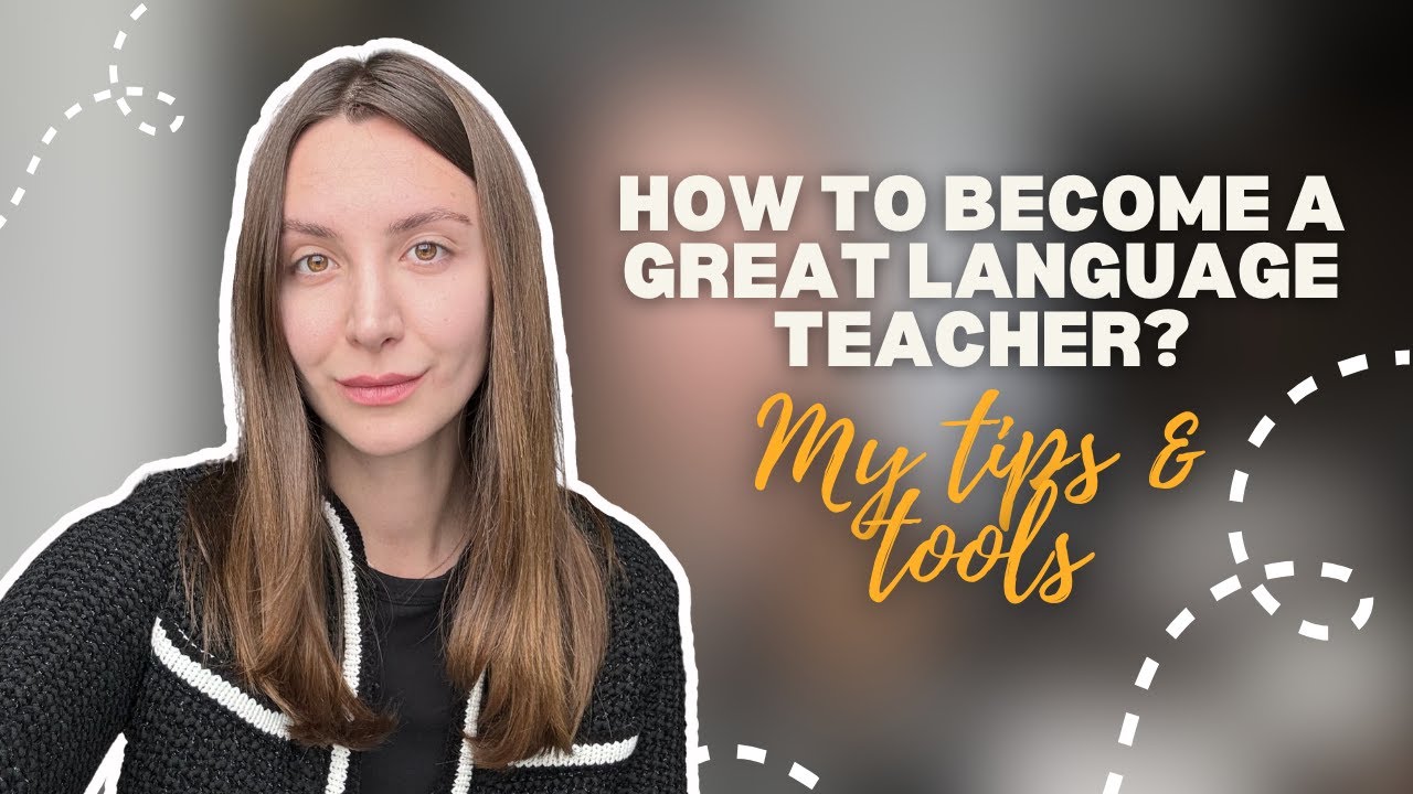 Как стать отличным преподавателем языка