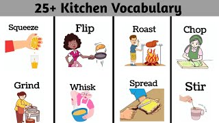 25+ Kitchen Vocabulary | Vocabulary | Kitchen Verbs