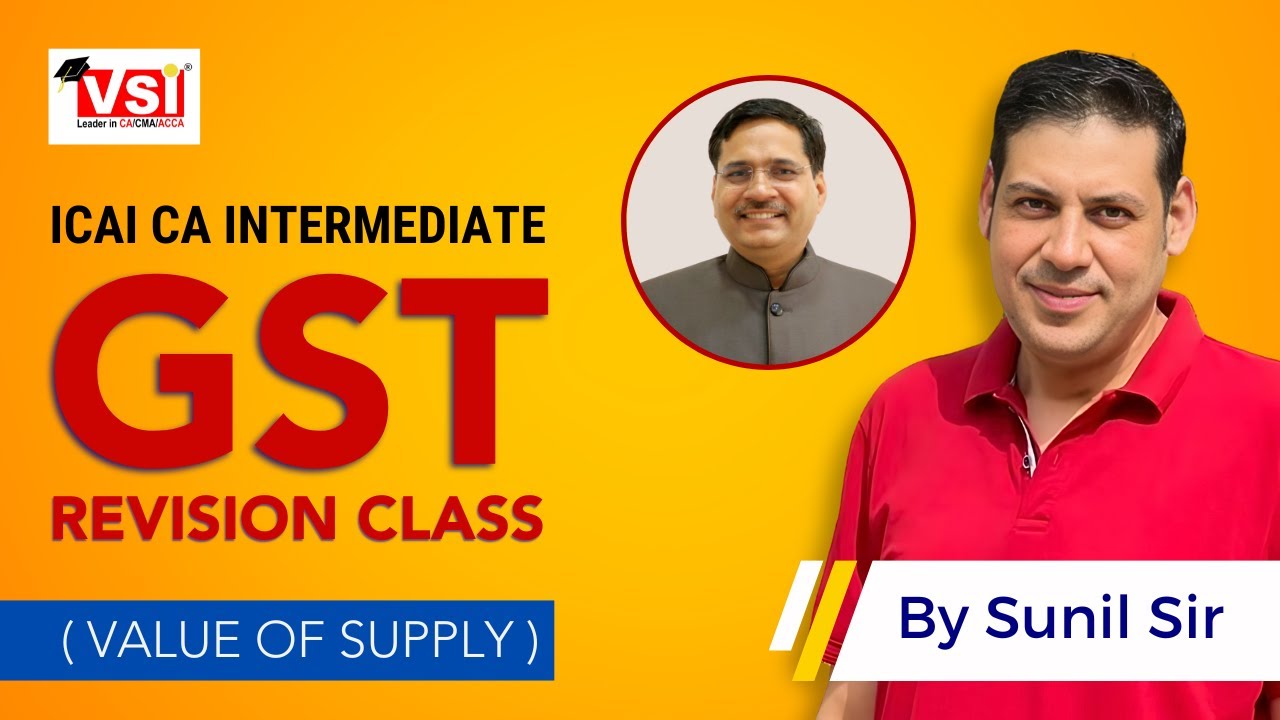 icai-ca-intermediate-gst-revision-class-value-of-supply-by-vsi
