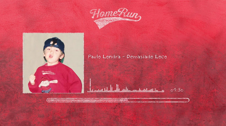 Paulo Londra - Demasiado Loco (Official Audio)