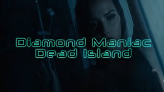 Diamond Maniac - Dead Island (Official Audio)