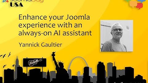 Preview - Enhance your Joomla experience with an always-on AI assistant - Yannick Gaultier
