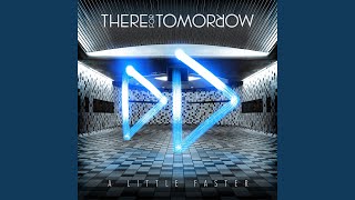 Video thumbnail of "There For Tomorrow - I Can't Decide"