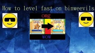 Binweevils: How to level up fast 2016