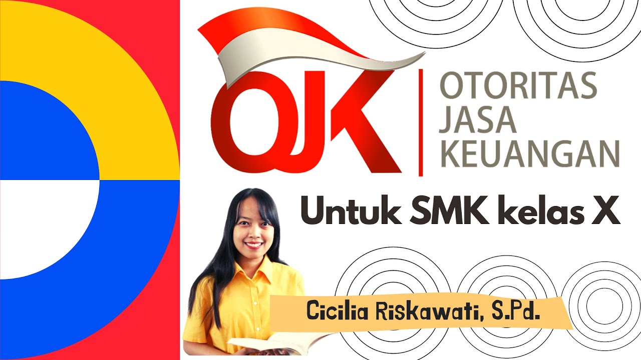 Materi OJK Otoritas Jasa Keuangan Kelas X SMK YouTube
