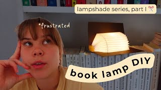 How to make a book lamp at home (for the first time)📚✨ | DIY lampshade series, part I