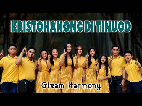 Kristohanong Di Tinuod - Gleam Harmony