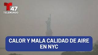 Dangerous heat and poor air quality in NYC