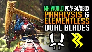 Dark Ripper Iii Paralysis Elementless Dual Blades Build Pcps4Xbox - Monster Hunter World Pc