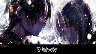 Nightcore - Dialysis
