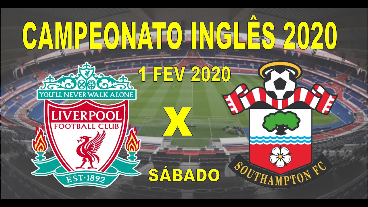 Liverpool X Southampton Campeonato Ingles 2020 1 02 2020 Liverpool Vs Southampton Premier League Youtube