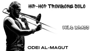 Odei Al-Magut - Hip-Hop Solo Wild Brass