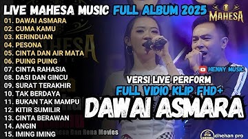 MAHESA MUSIC LIVE PERFOM - DASI DAN GINCU - PESONA - CINTA RAHASIA - MAHESA MUSIC TERBARU 2025 