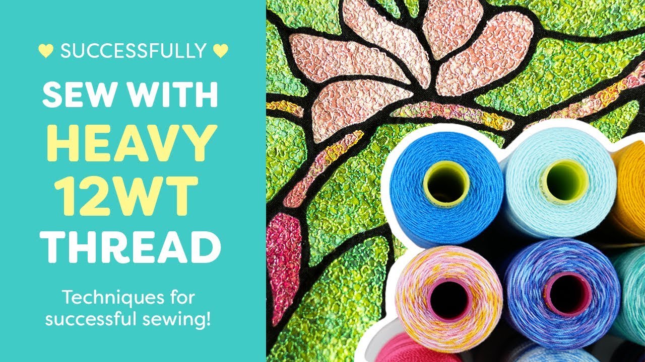 How to Successfully Sew with Heavy 12wt Thread - YouTube