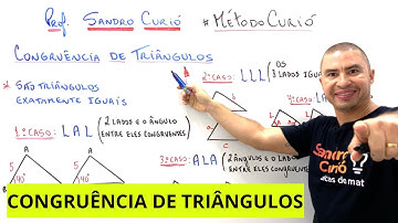 RÁPIDO e FÁCIL | CONGRUÊNCIA DE TRIÂNGULOS